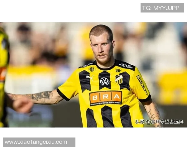 ifk哥德堡与赫根的激烈较量谁能笑到最后分析比赛前景与看点